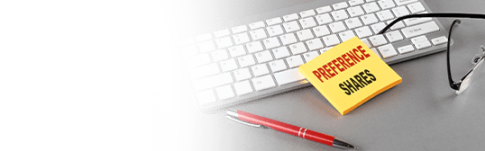 What are Preference Shares – Features, Types & Advantages What are Preference Shares – Features, Types & Advantages